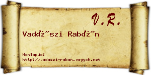 Vadászi Rabán névjegykártya